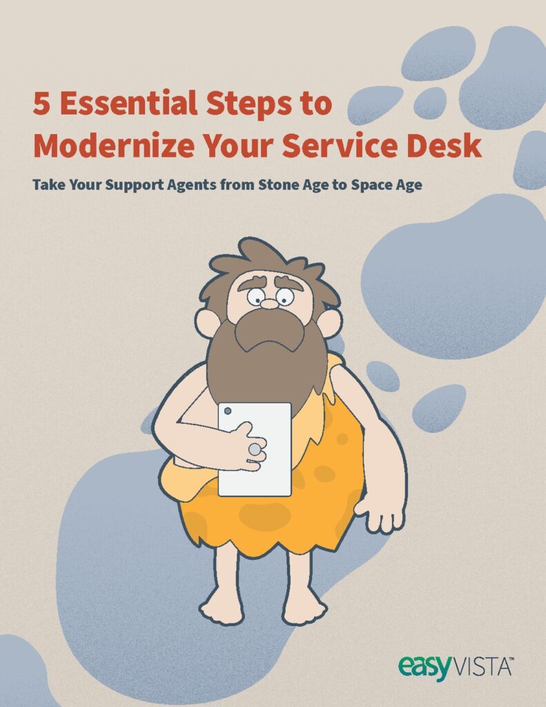 5 Essential Steps to Modernize Your Service Desk