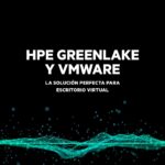 HP GREENLAKE AND VMWARE THE PERFECT SOLUTION FOR VIRTUAL DESKTOP