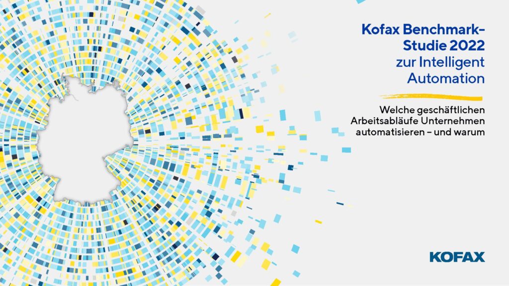 Kofax Benchmark Study 2022 to the intelligent Automation What business workflows company automate – and why