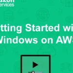 Getting Started with Windows on AWS
