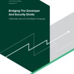 Bridging The Developer And Security Divide