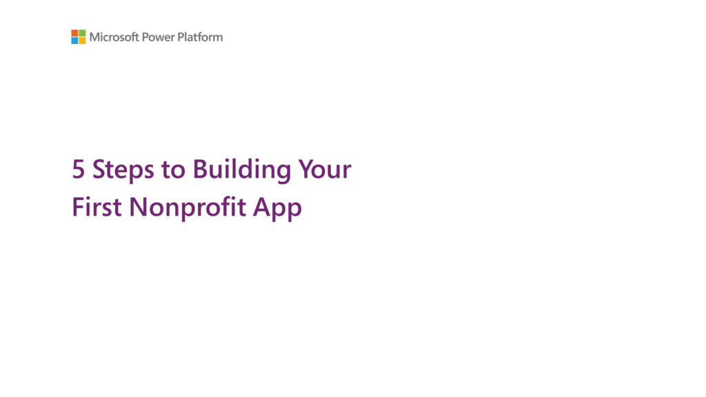 Build Nonprofit Apps: 5 Steps Without Coding | Power Apps